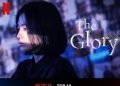 The Glory Part 2 Dikabarkan Akan Tayang Pada Bulan Maret