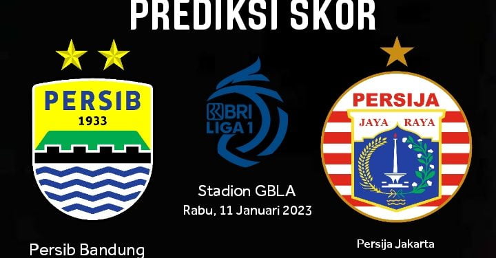 Berikut Prediksi Liga 1 Indonesia Big Match Persib Bandung Vs Persija Jakarta