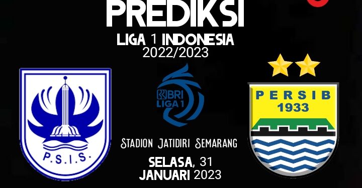 Prediksi Liga 1 Indonesia, PSIS Semarang vs Persib Bandung