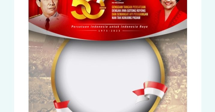 Yuk, Meriahkan HUT PDI Perjuangan Ke 50 dengan Twibbon Berikut Ini