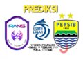 Prediksi Liga 1 Indonesia, RANS Nusantara vs Persib Bandung