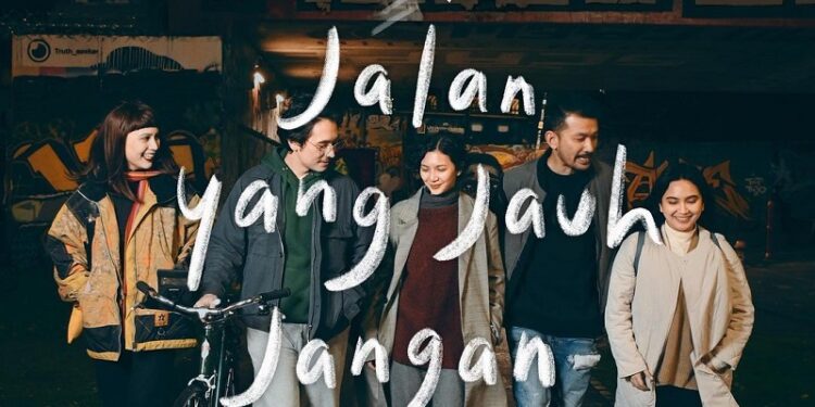 Jalan Yang Jauh Jangan Lupa Pulang