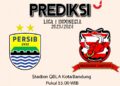 Pekan Pertama Liga 1 Indonesia musim 2023/2024 Persib Bandung akan menghadapi Madura United