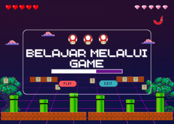 Belajar Melalui Game. Kenapa Tidak?