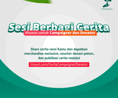 Ikuti Sesi Berbagai Cerita Menangkan Hadiah Ekslusif dari LindungiHutan!